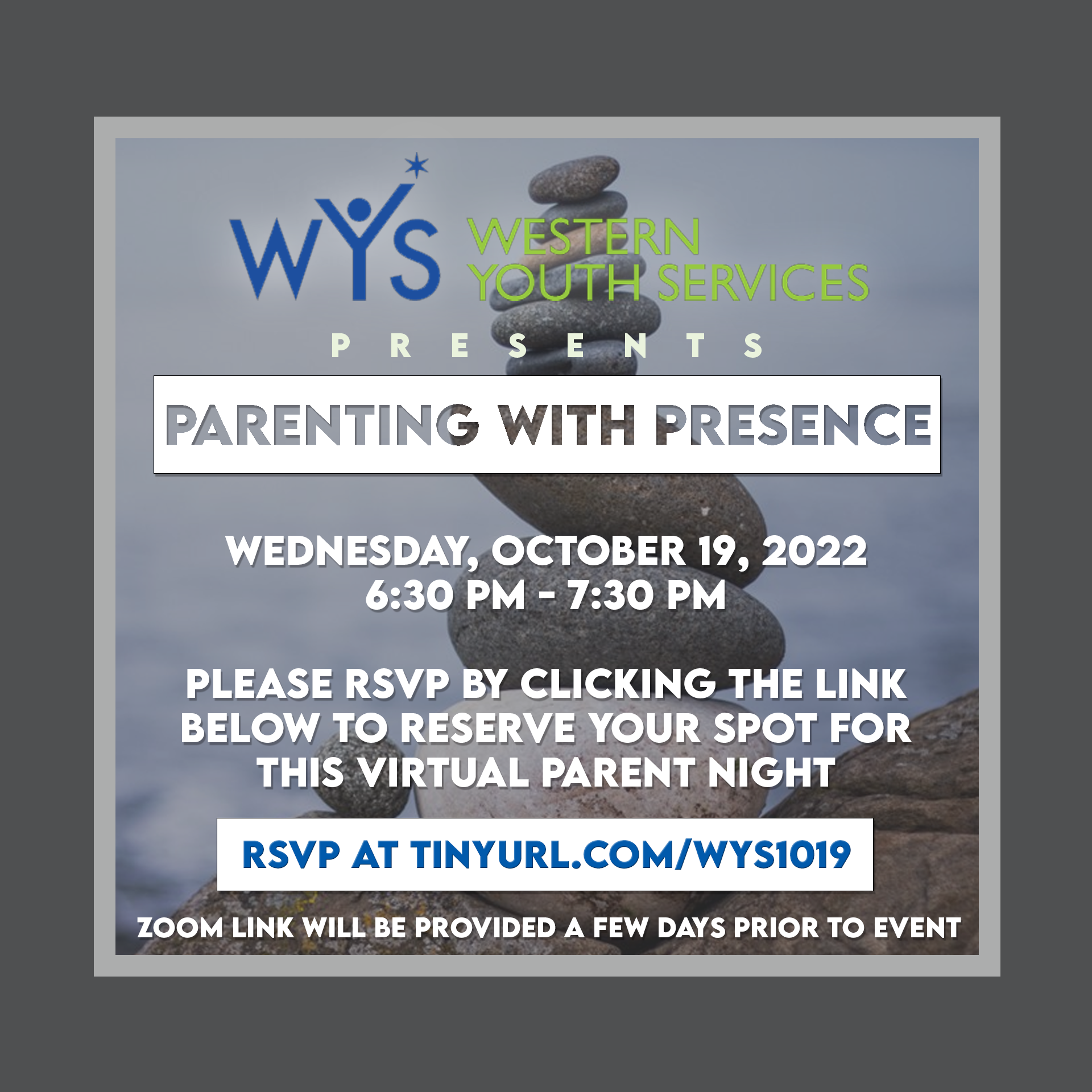Invitation to Parenting with Presence Night presented by Western Youth Services